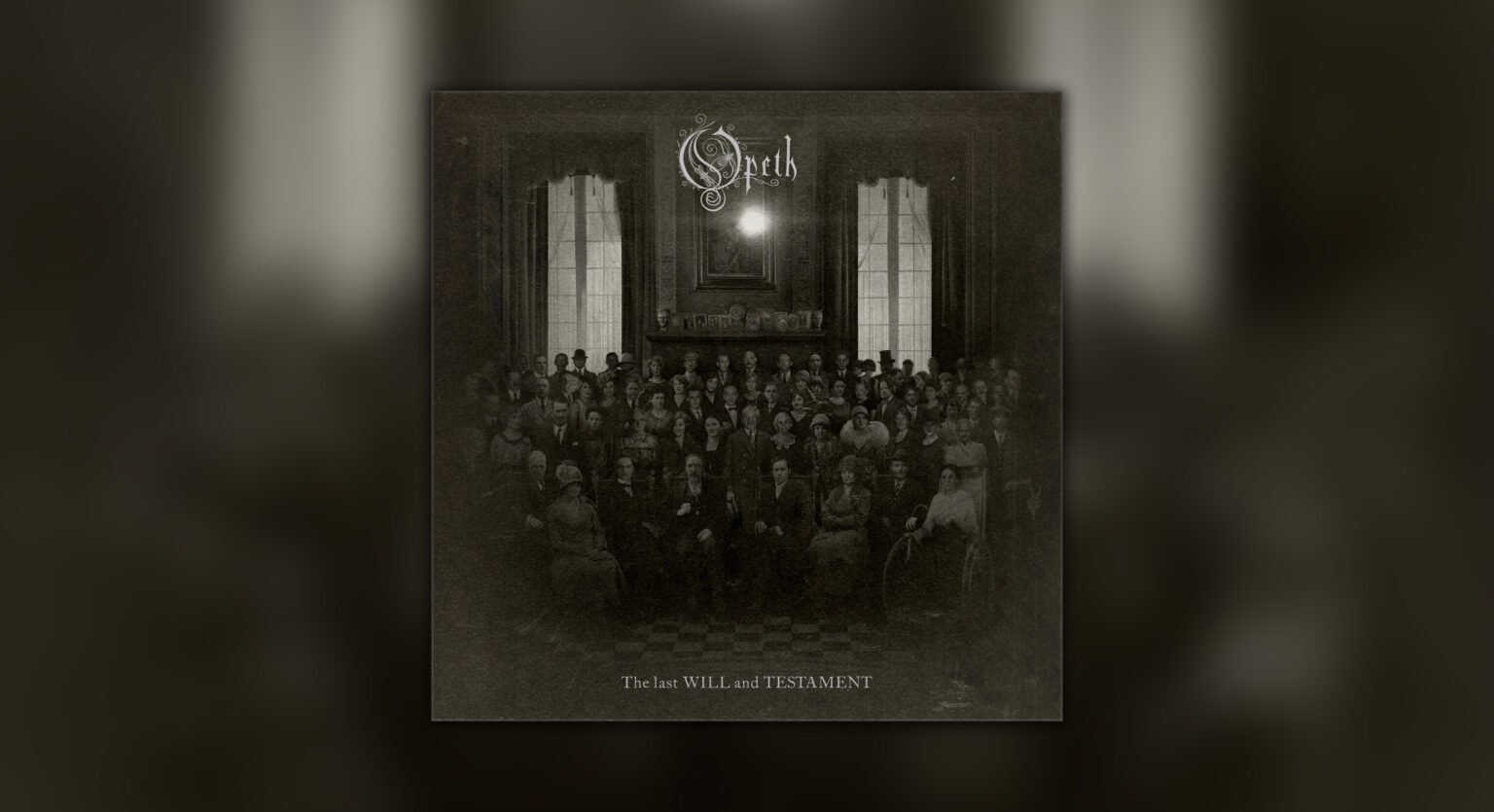 Album review opeth the last will and testament prog sphere