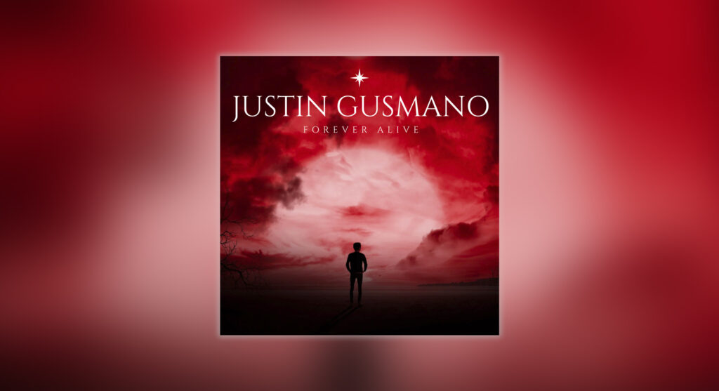 Justin Gusmano - Forever Alive